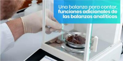 Una balanza para contar, funciones adicionales de las balanzas analíticas